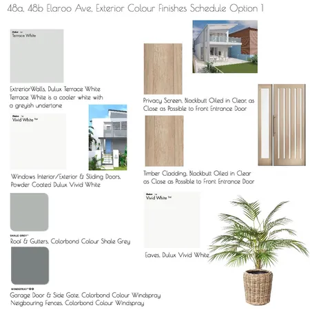 48a, 48b Elaroo Ave, Exterior Colour Finishes Schedule Option 1 Interior Design Mood Board by Design Divine Interiors on Style Sourcebook