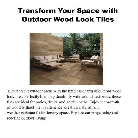 Transform Your Space with Outdoor Wood Look Tiles Interior Design Mood Board by cheaptilesonline on Style Sourcebook