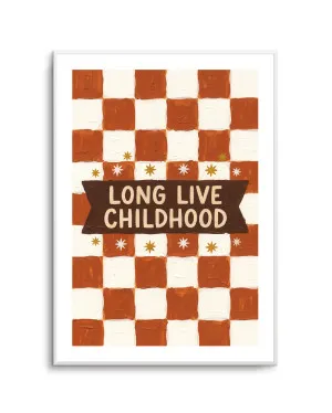 Long Live Childhood by oliveetoriel.com, a Prints for sale on Style Sourcebook